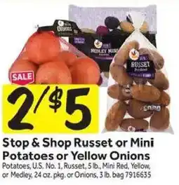 Stop&Shop Stop & Shop Russet or Mini Potatoes or Yellow Onions offer