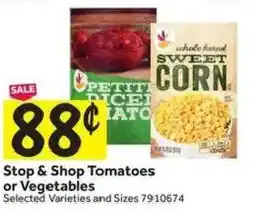 Stop&Shop Stop & Shop Tomatoes or Vegetables offer
