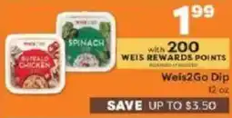 Weis Markets Weis2Go Dip offer