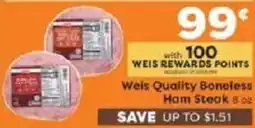 Weis Markets Weis Quality Boneless Ham Steak offer