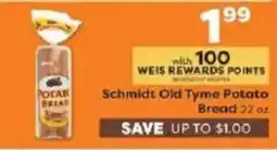 Weis Markets Schmidt Old Tyme Potato Bread offer