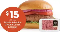 Gerbes Private Selection Ground Chuck & Brisket offer
