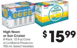 Gerbes High Noon or Sun Cruiser or La Marca Prosecco offer
