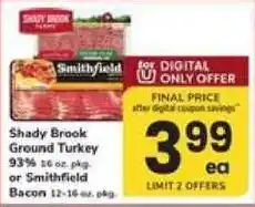 Safeway Shady Brook Ground Turkey or Smithfield Bacon offer
