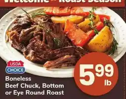 Safeway USDA Choice Boneless Beef Chuck, Bottom or Eye Round Roast offer