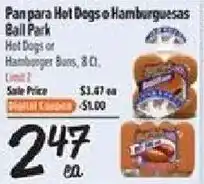 El Super Ball Park hot dogs or hamburger buns offer