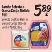 El Super Fud Select Cooked Ham or Ground Cotija Cheese offer