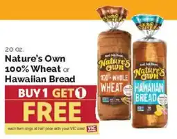Harris Teeter Nature's Own 100% Whole Wheat or Hawaiian Bread offer