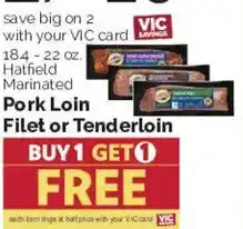 Harris Teeter Hatfield Marinated Pork Loin Filet or Tenderloin offer
