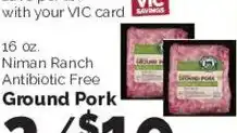 Harris Teeter Niman Ranch Antibiotic Free Ground Pork offer