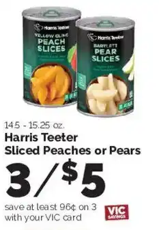 Harris Teeter Harris Teeter sliced peaches or pears offer