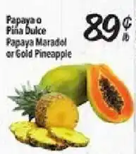 El Super Papaya or Gold Pineapple offer