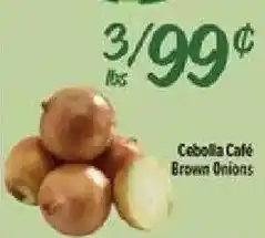 El Super Cebolla Cafe Brown Onions offer