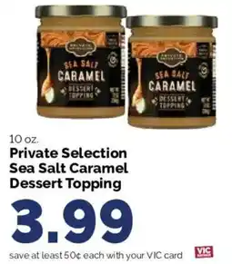 Harris Teeter Private Selection Sea Salt Caramel Dessert Topping offer