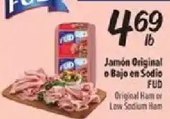 Fiesta Mart Fud original ham or low sodium ham offer