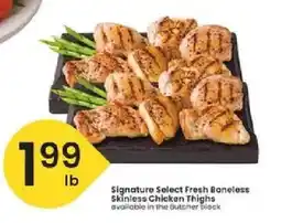 Albertsons Signature Select Fresh Boneless Skinless Chicken Thighs offer