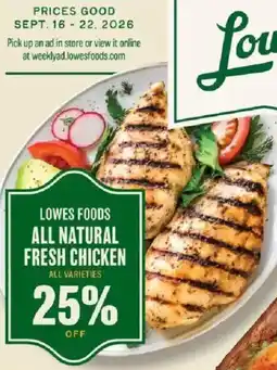 Lowes Foods Lowes Foods all natural fresh chicken offer