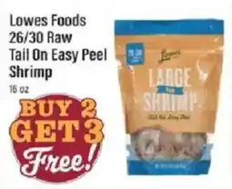 Lowes Foods Lowes Foods 26/30 Raw Tail On Easy Peel Shrimp offer