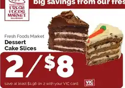 Harris Teeter Fresh Foods Market Dessert Cake Slices offer