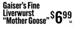 Jons International Gaiser's Fine Liverwurst Mother Goose offer