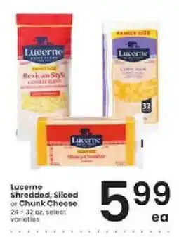 Albertsons Lucerne shredded, sliced or chunk cheese offer