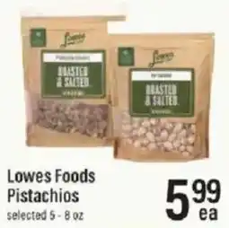 Lowes Foods Lowes Foods Pistachios offer