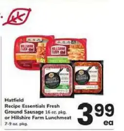 Safeway Hatfield Recipe Essentials Fresh Ground Sausage or Hillshire Farm Lunchmeat offer