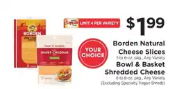 ShopRite Borden Natural Cheese Slices / Bowl & Basket Shredded Cheese offer