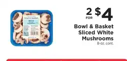 ShopRite Bowl & Basket Sliced White Mushrooms offer