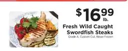 ShopRite FRESH WILD CAUGHT SWORDFISH STEAKS offer