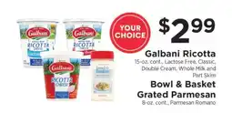 ShopRite Galbani Ricotta / Bowl & Basket Grated Parmesan offer