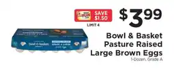 ShopRite Bowl & Basket Pasture Raised Large Brown Eggs offer