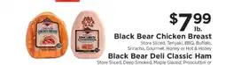 ShopRite Black Bear Chicken Breast / Black Bear Deli Classic Ham offer