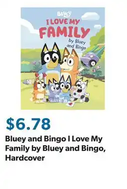 Sam's Club Bluey and Bingo I Love My Family by Bluey and Bingo, Hardcover offer