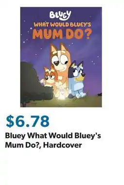 Sam's Club Bluey What Would Bluey's Mum Do?, Hardcover offer