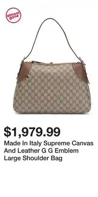 TJ Maxx Made In Italy Supreme Canvas And Leather G G Emblem Large Shoulder Bag offer