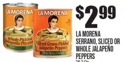 Extra Supermarket LA MORENA SERRANO, SLICED OR WHOLE JALAPEÑO PEPPERS offer