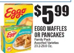 Extra Supermarket EGGO WAFFLES OR PANCAKES offer