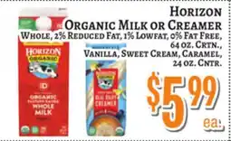 Trade Fair Supermarket HORIZON ORGANIC MILK OR CREAMER offer