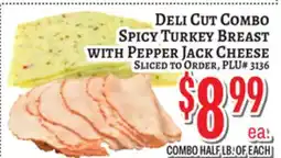 Trade Fair Supermarket DELI CUT COMBO SPICY TURKEY BREAST WITH PEPPER JACK CHEESE offer