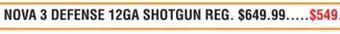 Dunham's Sports BENELLI NOVA 3 DEFENSE 12GA SHOTGUN offer