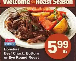 Safeway Boneless Beef Chuck, Bottom or Eye Round Roast offer