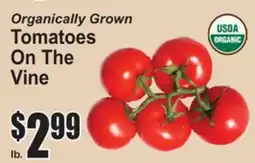 SuperFresh Organically Grown Tomatoes On The Vine offer