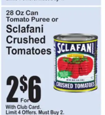 SuperFresh 28 Oz Can Tomato Puree or Sclafani Crushed Tomatoes offer