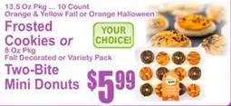 SuperFresh Frosted Cookies or Two-Bite Mini Donuts offer
