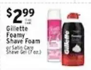 Met Foodmarkets Gillette Foamy Shave Foam or Satin Care Shave Gel offer