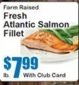 Super Fresh Farm Raised Fresh Atlantic Salmon Fillet offer
