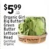 Met Foodmarkets Organic Girl Big Butter Lettuce Head offer