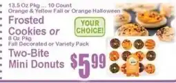 Super Fresh Frosted Cookies or Two-Bite Mini Donuts offer