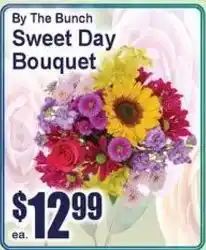 Super Fresh By The Bunch Sweet Day Bouquet offer